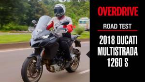 Road Test - 2018 Ducati Multistrada 1260 S